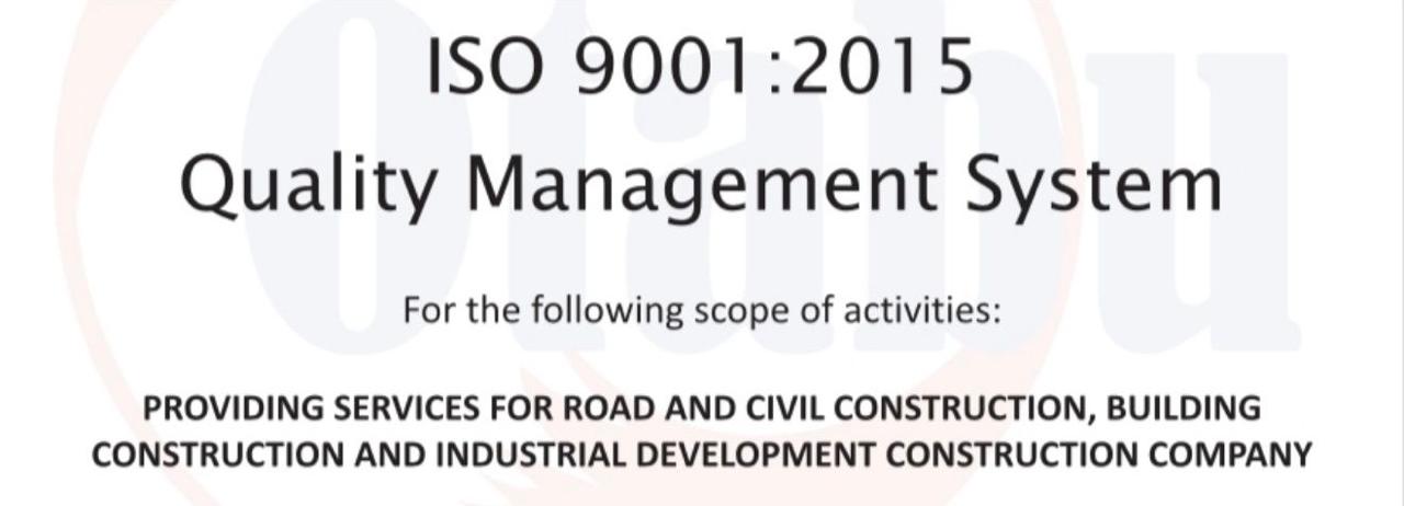 ISO 9001:2015 Quality Management System certification — Road, Civil, Building & Industrial Construction